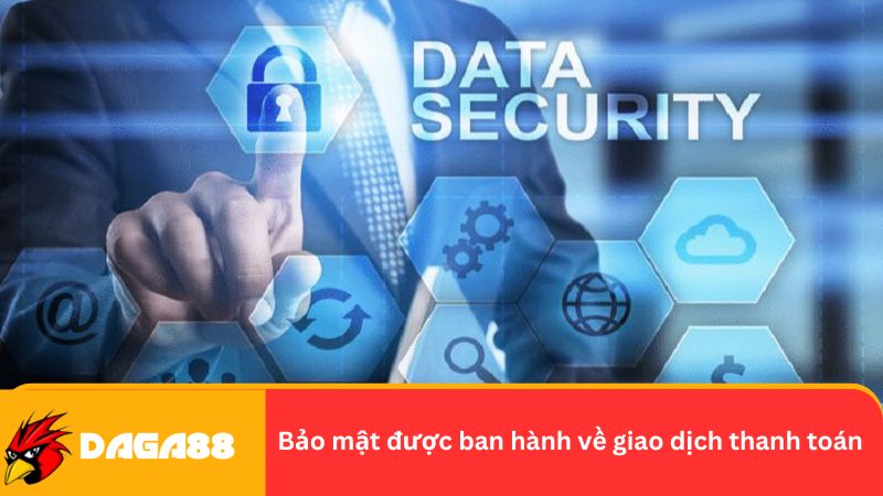 Bảo mật được ban hành về giao dịch thanh toán